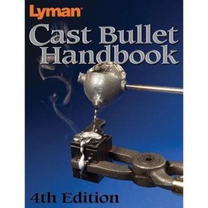 Lyman Cast Bullet Handbook 4th Edition Soft Cover 320 Pages 9817004
