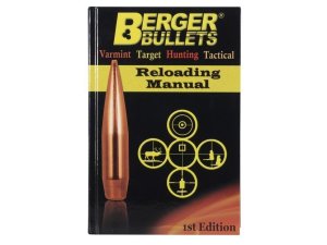 Berger Bullets 11111 Reloading Manual 1st Edition, 830 Pages