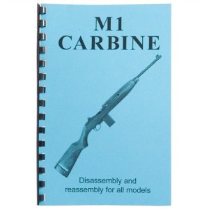 GUN-GUIDES CARBINE GUIDE Assembly Disassembly Guide for M1 Carbine