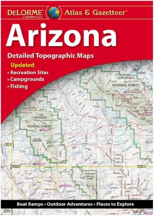 DELORME ARIZONA Topographic Maps & Gazetteer Recreation Data
