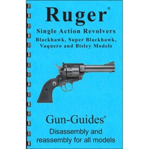 GUN-Guides Ruger SA Revolver Assembly & Disassembly Guide