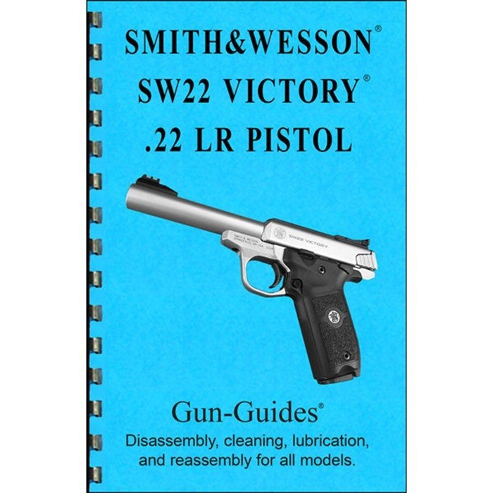 GUN-GUIDES Smith & Wesson SW22 VICTORY Assembly & Disassembly Guide