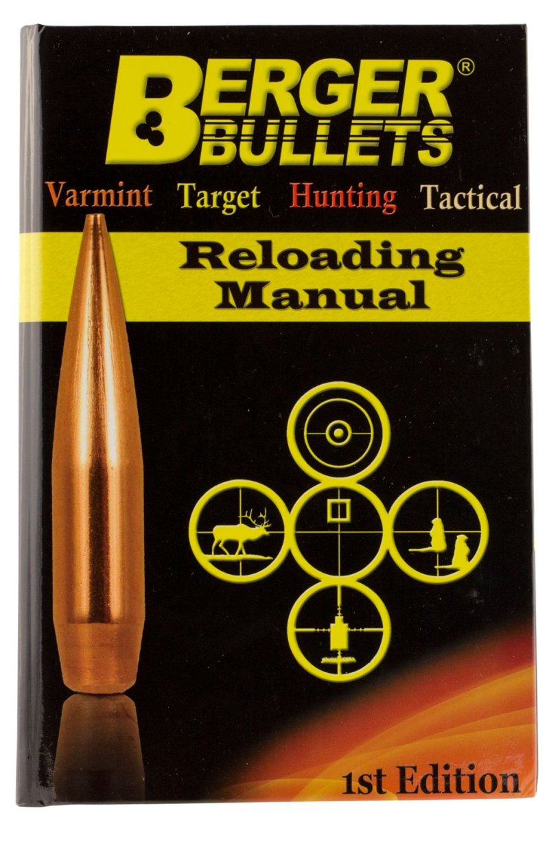 Berger Bullets 2012 1st Edition Hardcover Reloading Manual Rifle Data